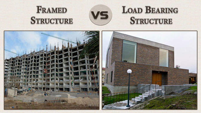Variations among framed structures & load bearing structures